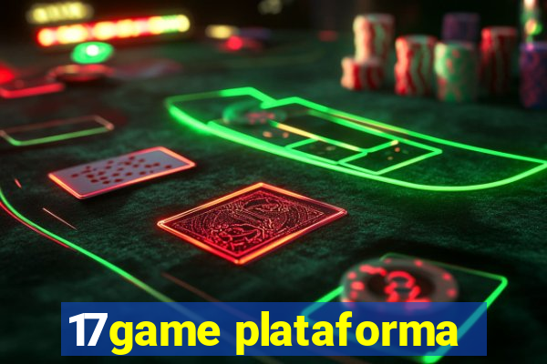 17game plataforma